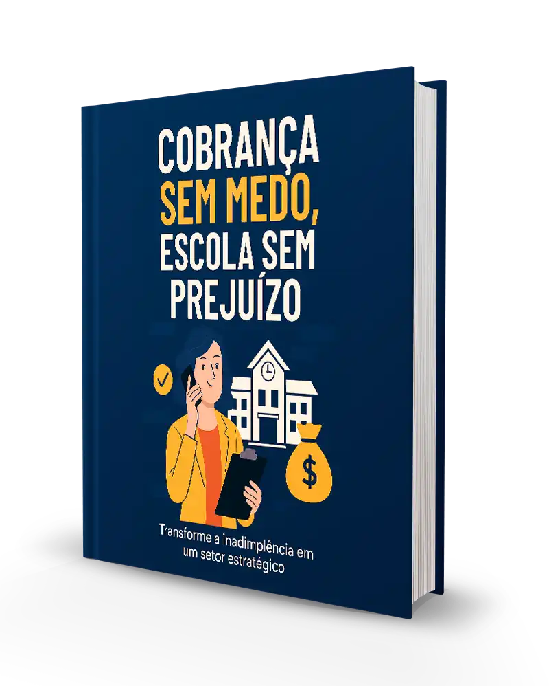 Ebook cobrança sem medo, escola sem prejuizo